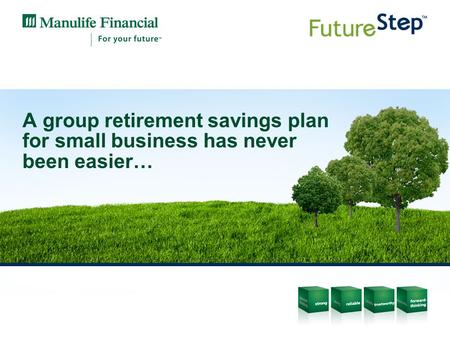 A group retirement savings plan for small business has never been easier…