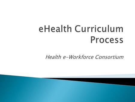Health e-Workforce Consortium. Microsoft Technology Associate Certification.