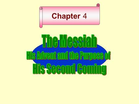 Chapter 4 Messiah Messianic expectation Jesus Christ Jesus Christ King Savior (King) Messiah.