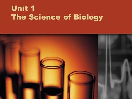 Unit 1 The Science of Biology