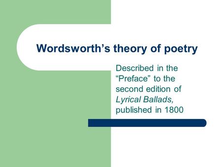 Wordsworth’s theory of poetry