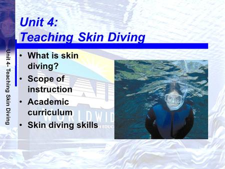 Unit 4: Teaching Skin Diving