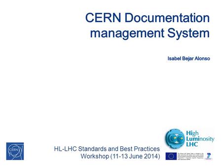 HL-LHC Standards and Best Practices Workshop (11-13 June 2014)