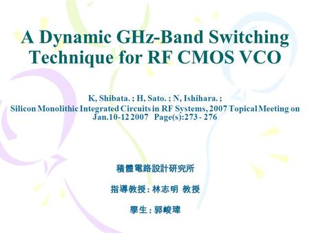 A Dynamic GHz-Band Switching Technique for RF CMOS VCO