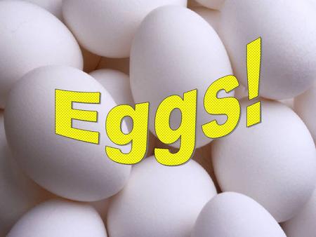 Nutritional Value Good source of complete protein Which group in the food pyramid??? High in cholesterol contained in the yolk –NO cholesterol found in.