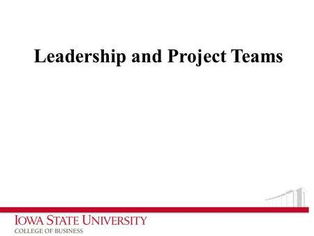 Leadership and Project Teams. Manager vs. Leader Manager: A formal position of authority in an organization that is responsible for planning, organizing,