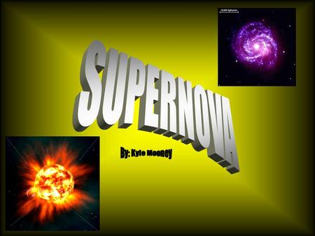 Supernova Supernovas are stars that are billions of times as bright as the sun. They become so bright because they are exploding. They don’t stay as bright.