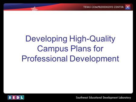 Developing High-Quality Campus Plans for Professional Development.