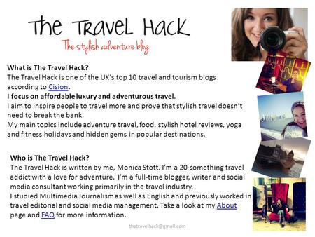 What is The Travel Hack? The Travel Hack is one of the UK’s top 10 travel and tourism blogs according to Cision.Cision I focus on affordable luxury and.