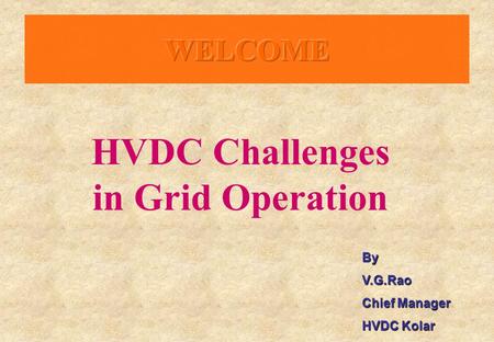 HVDC Challenges in Grid Operation
