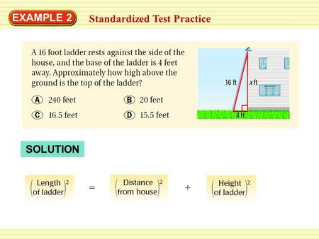 EXAMPLE 2 Standardized Test Practice SOLUTION =+.