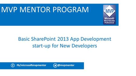 Basic SharePoint 2013 App Development start-up for New Developers