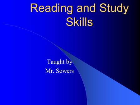 Reading and Study Skills Taught by Mr. Sowers. Contact Telephone: (913) 993-7591   Web Page: