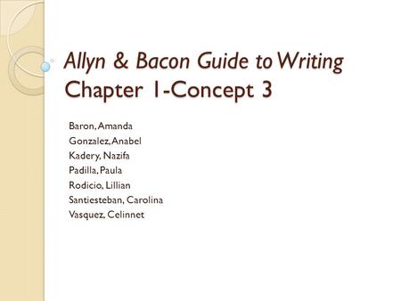 Allyn & Bacon Guide to Writing Chapter 1-Concept 3