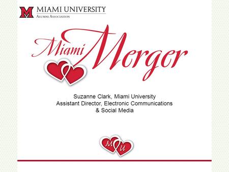 Suzanne Clark, Miami University Assistant Director, Electronic Communications & Social Media.