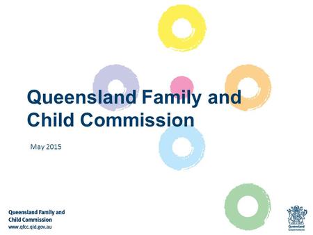 Queensland Family and Child Commission May 2015. Reason for the Inquiry: Public concern over escalating numbers of children coming into contact with the.