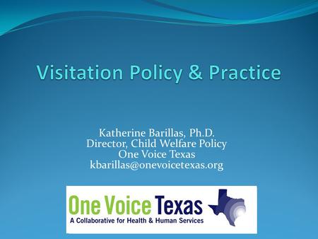 Visitation Policy & Practice