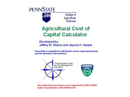 Understanding the cost of capital Agricultural businesses rely on borrowed capital for inputs, machinery, equipment, and land Managing debt capital requires.