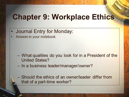 Chapter 9: Workplace Ethics