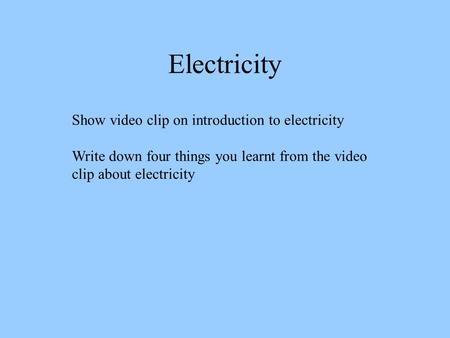 Electricity Show video clip on introduction to electricity