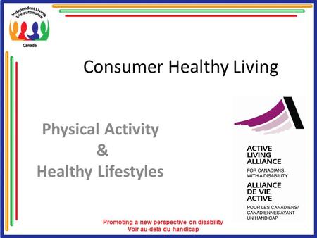 Consumer Healthy Living Physical Activity & Healthy Lifestyles.