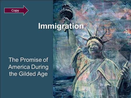 Immigration The Promise of America During the Gilded Age Copy.