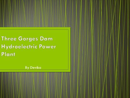 By Devika. Hydroelectric power generation is one of the worlds oldest ways of generating power. Hydroelectricity started off in 1880 and produces 20%
