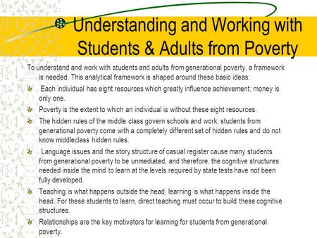 Understanding and Working with Students & Adults from Poverty