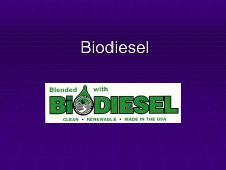 Biodiesel. Introduction to Biodiesel  The name biodiesel was introduced in the United States in 1992 by the National SoyDiesel Development Board (now.