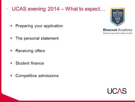 UCAS evening 2014 – What to expect…