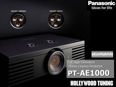 Full High ‐ Definition Home Cinema Projector Home Cinema Projector PT- AE1000.