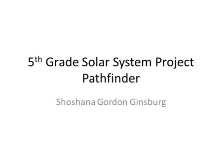 5th Grade Solar System Project Pathfinder