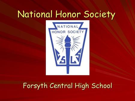 National Honor Society Forsyth Central High School.