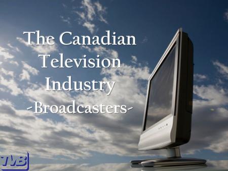 Major Suppliers in Canadian Media Conventional TV Specialty TV RadioMagazinesNewspapersOnlineOut of home.