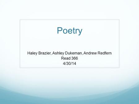 Haley Brazier, Ashley Dukeman, Andrew Redfern Read 366 4/30/14