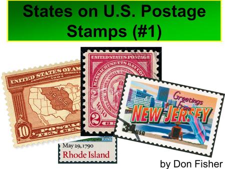 States on U.S. Postage Stamps (#1) by Don Fisher.