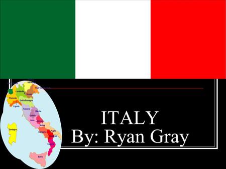 ITALY By: Ryan Gray. TOURIST ATTRACTIONS Italy's most popular tourist attractions are the Colosseum 4 million tourists per year, and the ruins at Pompeii.