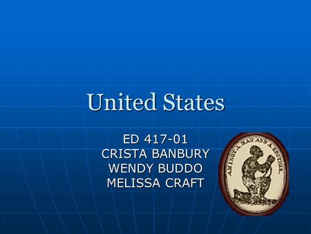 United States ED 417-01 CRISTA BANBURY WENDY BUDDO MELISSA CRAFT.