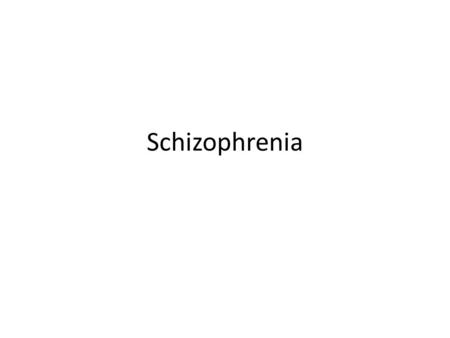 schizophrenia case study video
