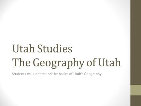 Utah Studies The Geography of Utah
