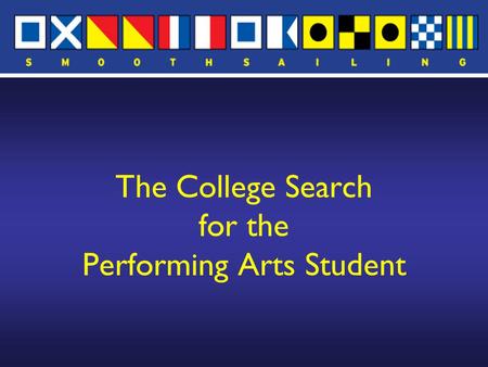 The College Search for the Performing Arts Student.