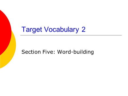 Section Five: Word-building