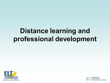 Distance learning and professional development. Outline of the session How has the way we learn changed? Distance learning – an overview Technology in.