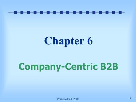 Chapter 6 Company-Centric B2B
