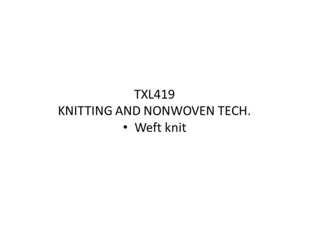 KNITTING AND NONWOVEN TECH.