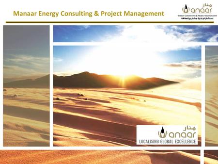 Manaar Energy Consulting & Project Management. International Hydraulic Fracturing Market Pump trucks at BP’s fracturing operations, Khazzan-Makarem field,