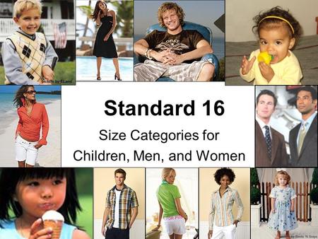 Standard 16 Size Categories for Children, Men, and Women.