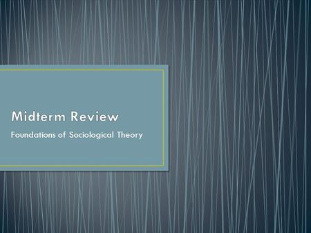 Foundations of Sociological Theory