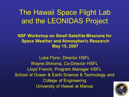 The Hawaii Space Flight Lab and the LEONIDAS Project