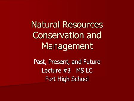 Natural Resources Conservation and Management